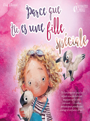 cover image of Parce que tu es une fille unique